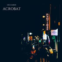 December - Acrobat (Explicit)