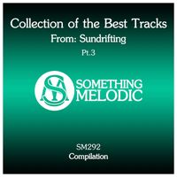 Sundrifting - Collection of the Best Tracks From: Sundrifting, Pt. 3