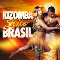 Kizomba Brasil - Kizomba Hits Brasil