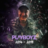 Playboyz - 2014 - 2018 (Explicit)