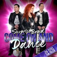 Surprise Band - Come on and Dance