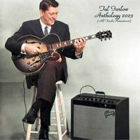 Tal Farlow - Anthology 2023 (All Tracks Remastered)