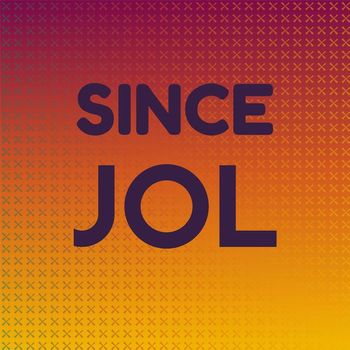 Various Artists - Since Jol
