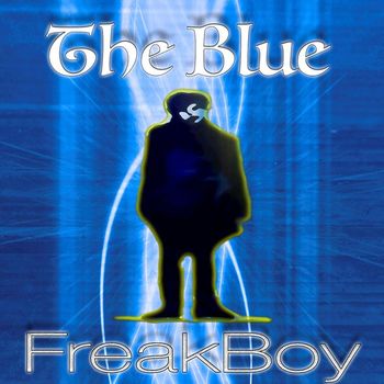 The Blue - FreakBoy