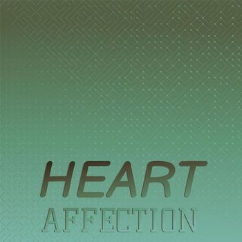 Various Artists - Heart Affection