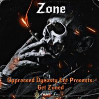 Zone - Oppressed Dynasty Ent Presents: Get Zoned (Bisaya Version)