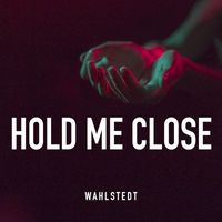 Wahlstedt - Hold Me Close