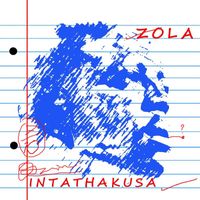 Zola - Intathakusa (2014)