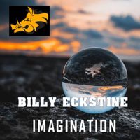 Billy Eckstine - Imagination