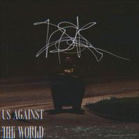 Lizard - US AGAINST THE WORLD (Explicit)