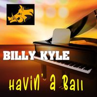 Billy Kyle - Havin' A Ball - Billy Kyle