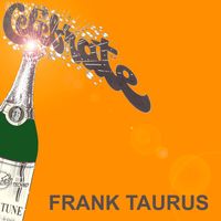 Frank Taurus - Celebrate