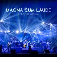 Magna Cum Laude - A legjobb otthon