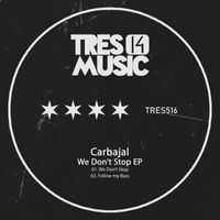 Carbajal - We Don't Stop EP