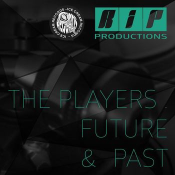 Various Artist - The Players, Future and Past