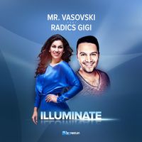 Mr. Vasovski - Illuminate (feat. Radics Gigi)