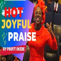 Profit Okebe - HOT JOYFUL PRAISE (AT THE DUNAMIS HDQTRS, THE GLORY DOME ABUJA.)