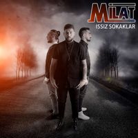 Milat - Issız Sokaklar