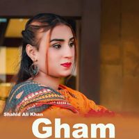Shahid Ali Khan - Gham