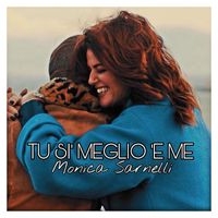 Monica Sarnelli - Tu si' meglio 'e me