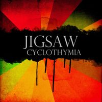 Jigsaw - Cyclothymia
