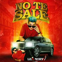 Lil Nory - No Te Sale (Explicit)