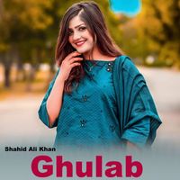 Shahid Ali Khan - Ghulab
