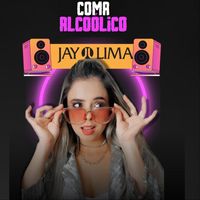 Jay Lima - Coma Alcoólico