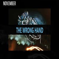 November - The Wrong Hand