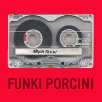 Funki Porcini - Saxathon