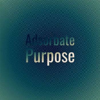 Various Artists - Adsorbate Purpose