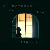 Lion - Attraverso La Mia Finestra