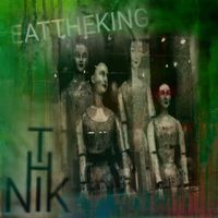 Think - Eat the King (Explicit)