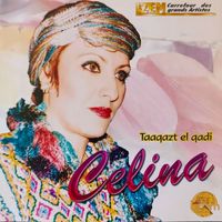 Celina - Taaqazt el qadi