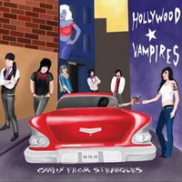 Hollywood Vampires - Candy From Strangers