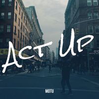 Motu - Act Up