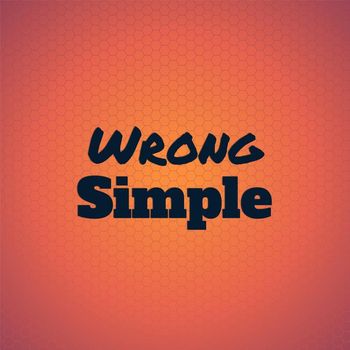 Various Artists - Wrong Simple