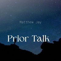 Matthew Jay - Prior Talk