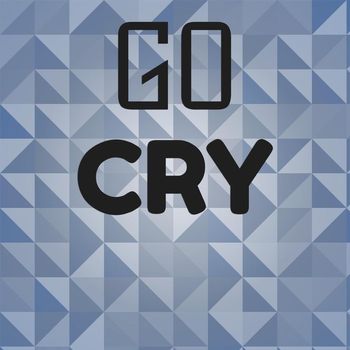 Various Artists - Go Cry