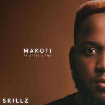 Skillz - Makoti