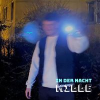 Mille - In Der Nacht (Explicit)