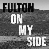 Fulton - On My Side