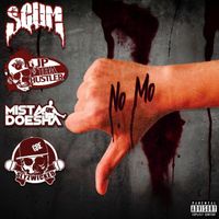 Scum - No Mo (feat. JP Tha Hustler, Mista Doesha & Slyzwicked) (Explicit)
