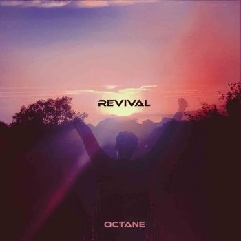Octane - REVIVAL (THE ALBUM)