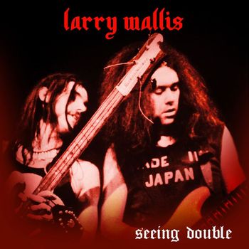 Larry Wallis - Seeing Double