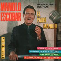 Manolo Escobar - Banda Sonora del Film El Padre Manolo