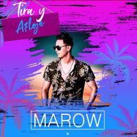 Marow - Tira y Afloje