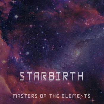 Masters of the Elements - Starbirth