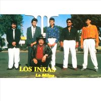Los Inkas - La Milpa