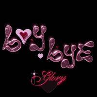 Glory - Boy Bye (Explicit)